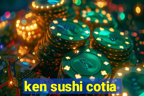 ken sushi cotia